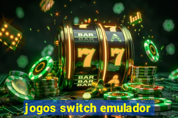 jogos switch emulador